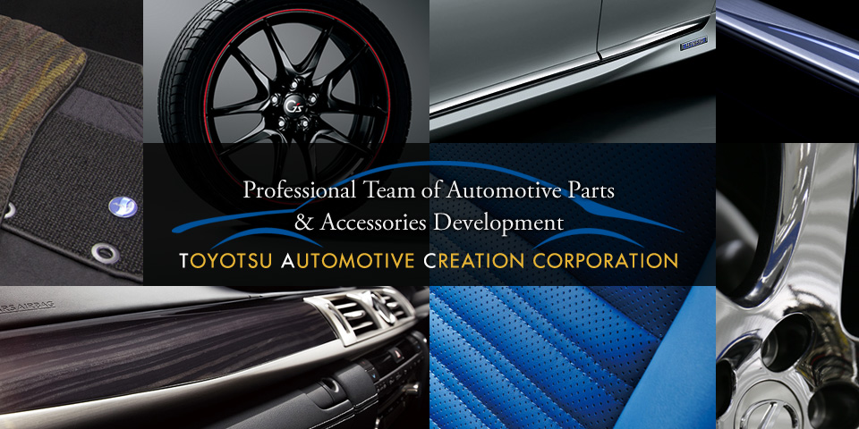 Professional Team of Automotive Parts & Accessories Development