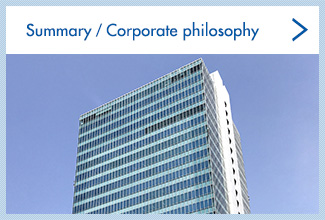 Summary / Corporate philosophy